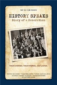 History Speaks: Diary of a Generation (2017) Online