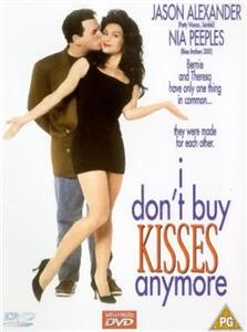 I Don't Buy Kisses Anymore (1992) Online