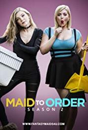 Maid to Order Sticky Fingers (2016– ) Online