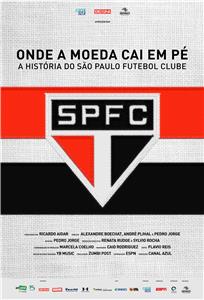 Onde a Moeda Cai Em Pé: A História do São Paulo Futebol Clube (2018) Online