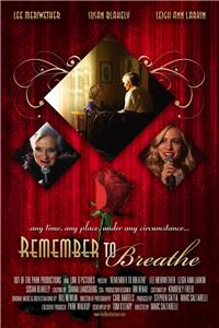Remember to Breathe (2013) Online