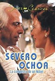 Severo Ochoa. La conquista de un Nobel Episode #1.1 (2001) Online