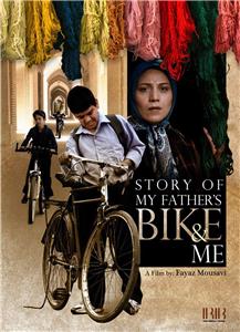 Story of my father's bike & me (2012) Online