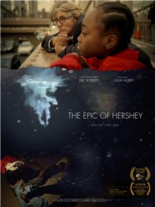 The Epic of Hershey (2015) Online