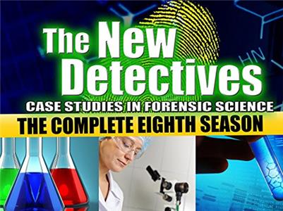 The New Detectives: Case Studies in Forensic Science Crimes of Passion (1996–2005) Online