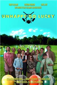 Unhappy Go Lucky (2015) Online