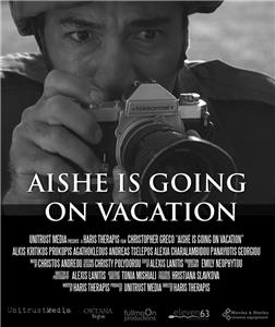Aishe Is Going on Vacation (2013) Online