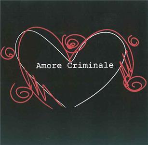 Amore criminale Storia di Francesca (2007– ) Online