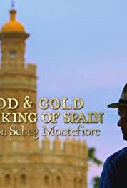 Blood and Gold: The Making of Spain with Simon Sebag Montefiore Conquest (2015– ) Online