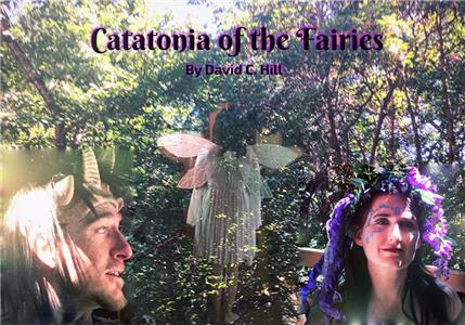 Catatonia of the Fairies (2016) Online