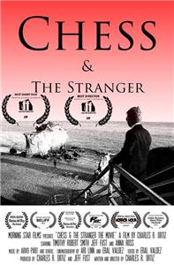 Chess & the Stranger (2016) Online
