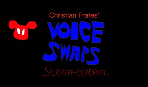 Christian Frates' Voice Swaps Scrappy-Deadpool (2018– ) Online