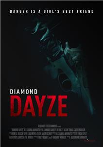 Diamond Dayze (2017) Online