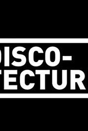 Discotecture The Space (2012– ) Online