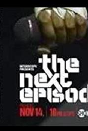 Interscope Presents 'The Next Episode' Los Angeles (2003– ) Online