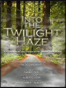 Into the Twilight Haze (2012) Online