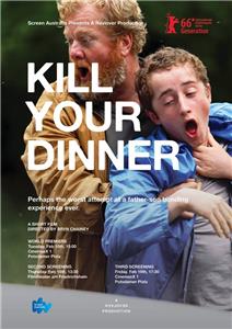 Kill Your Dinner (2016) Online