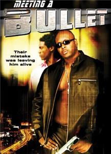 Meeting a Bullet (2004) Online