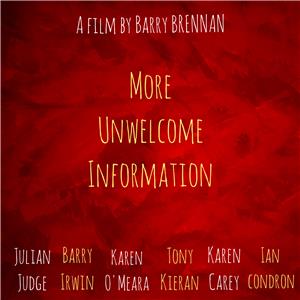 More Unwelcome Information (2010) Online