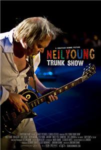 Neil Young Trunk Show (2009) Online