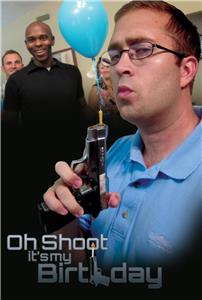 Oh Shoot, It's My Birthday (2011) Online