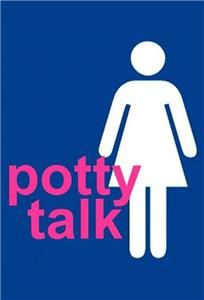 Potty Talk: Series 1 (2012) Online