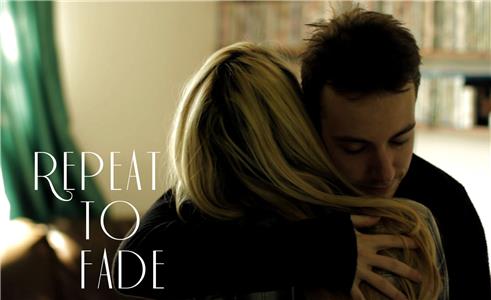 Repeat to Fade (2011) Online