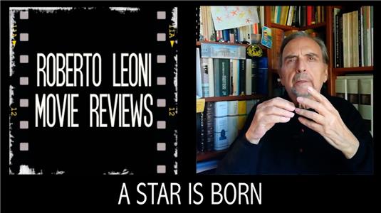 Roberto Leoni Movie Reviews A Star Is Born (2017– ) Online