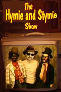 The Hymie and Stymie Show (2010) Online