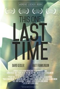 This One Last Time (2015) Online