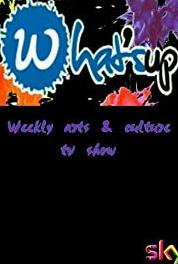 What's Up TV Episode #3.1 (2010– ) Online