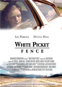 White Picket Fence (2006) Online