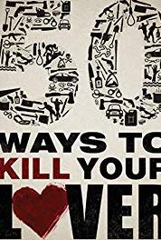50 Ways to Kill Your Lover Thrills & Kills (2014– ) Online