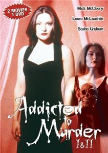 Addicted to Murder: Tainted Blood (1998) Online