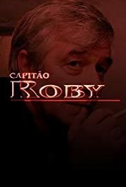 Capitão Roby Episode #1.13 (2000– ) Online