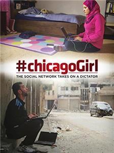 #chicagoGirl: The Social Network Takes on a Dictator (2013) Online