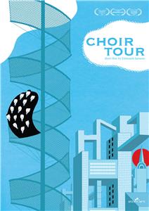 Choir Tour (2012) Online