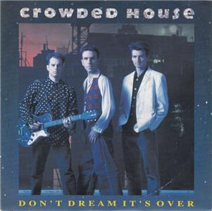 Crowded House: Don't Dream It's Over (1986) Online