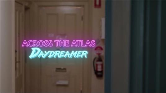 Daydreamer - Across The Atlas (2018) Online