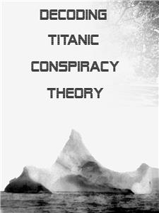 Decoding Titanic Mystery (2016) Online