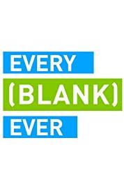 Every [Blank] Ever Every Anime Ever (2015– ) Online