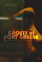 Ghosts of Fort Greene Episode #1.7 (2017– ) Online