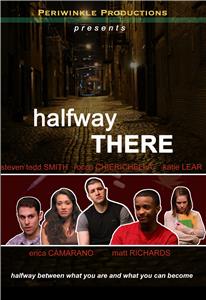 Halfway There (2012) Online