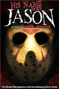 His Name Was Jason: 30 Years of Friday the 13th (2009) Online