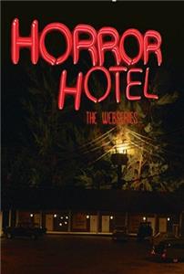 Horror Hotel: The Webseries  Online