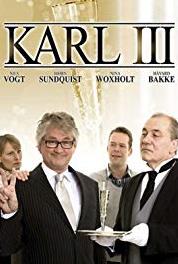 Karl III Episode #1.6 (2009– ) Online
