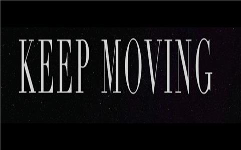 Keep Moving (2019) Online