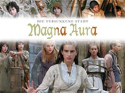 Magna Aura - Die versunkene Stadt Goldrausch (2009– ) Online