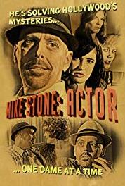 Mike Stone: Actor Prepped and Ready (2014) Online