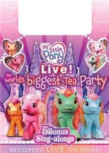 My Little Pony Live! The World's Biggest Tea Party (2008) Online